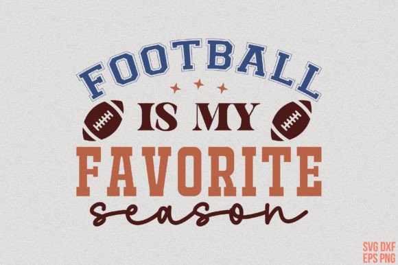 Football is My Favorite Season Retro SVG