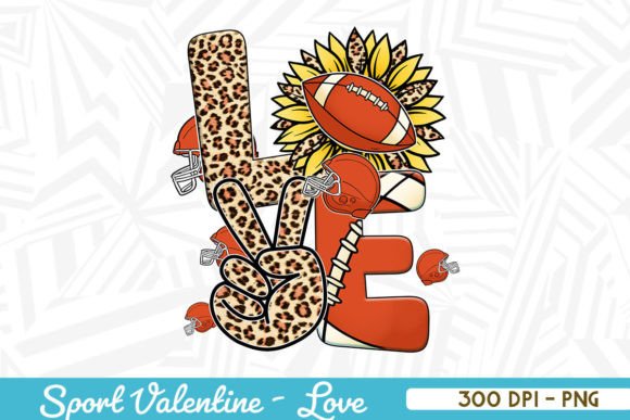Football Love Valentine Sublimation Graphics for Crafts & Digital Selling