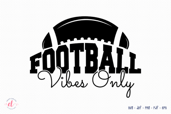 Football Vibes Only SVG: Graphics & Crafts Review